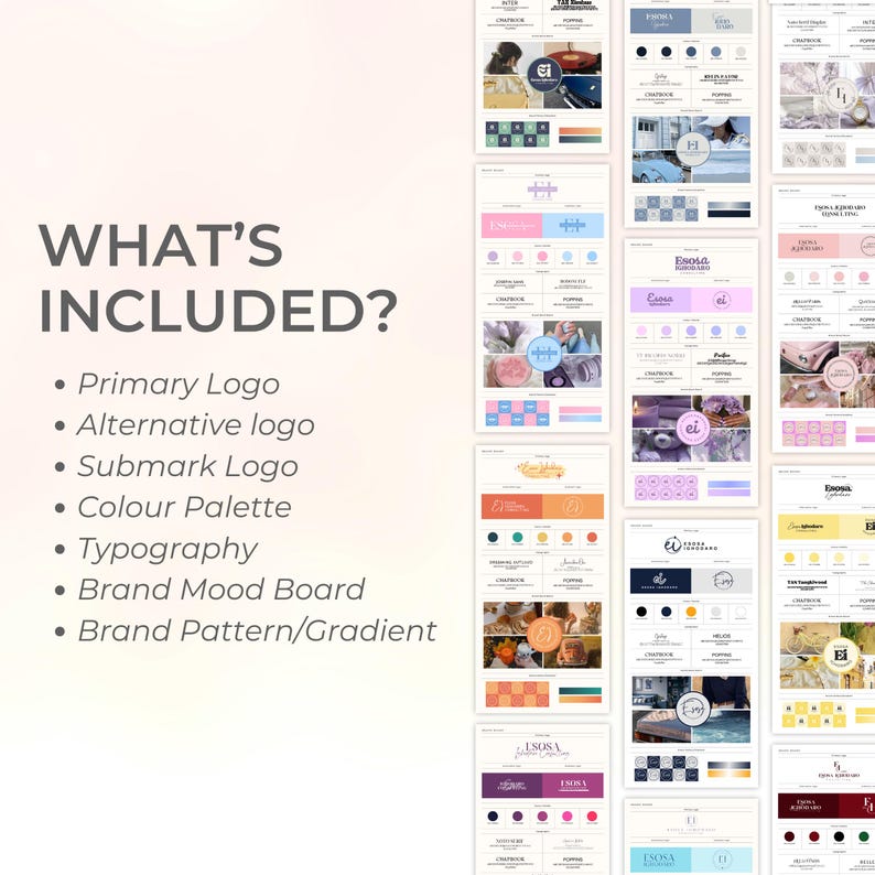 May include: A graphic design presentation with the text "WHAT'S INCLUDED?" and a list of design elements: Primary Logo, Alternative logo, Submark Logo, Colour Palette, Typography, Brand Mood Board, and Brand Pattern/Gradient. The presentation includes various design examples.