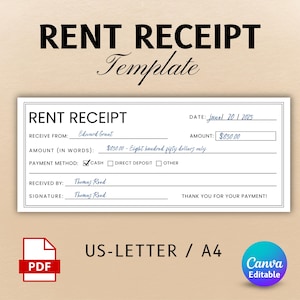 May include: A white rent receipt template with the text "RENT RECEIPT" at the top. The receipt includes fields for date, amount, payment method, and signatures. The document is labeled as US-LETTER / A4 and is a PDF, with a Canva Editable logo.