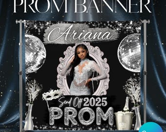 Prom Send Off Banner, Prom Party Decor, Prom Party Backdrop, Prom Canva Template, 2025 Prom Send Off, Class of 2025 Prom Grad Party
