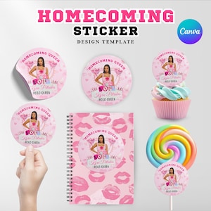 May include: A design template featuring pink stickers, a notebook, a cupcake, and a lollipop, all with a "Homecoming Queen" theme. The stickers and notebook have a pink background with a photo of a woman and the text "Kyrie Petrakis HOCO QUEEN". The lollipop is multi-colored.