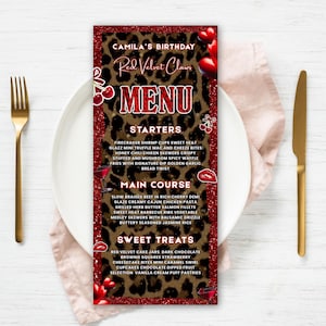 May include: A menu card with a leopard print background and red accents. The menu is for Camila's Birthday, with the theme "Red Velvet Claws." The menu lists starters, main courses, and sweet treats. A gold fork and knife are on either side of a white plate.