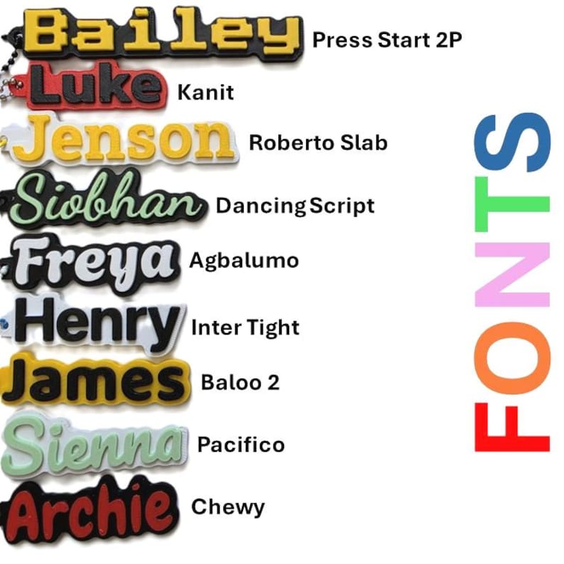 May include: A collection of nine custom name keychains displayed in a vertical column, each featuring a unique font style and color combination. The names include Bailey, Luke, Jenson, Siobhan, Freya, Henry, James, Sienna, and Archie, with the corresponding font names listed to the right of each keychain. The word FONTS is written vertically in large, multi-colored letters on the far right side.