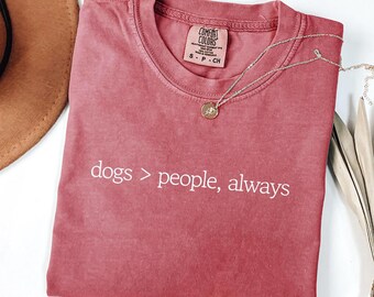 Comfort Colors® Funny Dog Shirt, Dog Mom Shirt, Dog lovers gift, Dog Mom Gift, Dog Lover Shirt, Pet Shirt, Dog Shirt, Dog Shirts,Graphic Tee