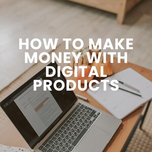 How To Sell Digital Products