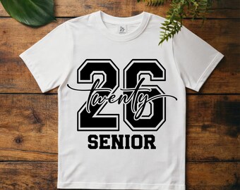 Senior Class of 2026 SVG PNG, Graduation Shirt Cricut Cut File, Graduate Gift Design