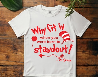Why Fit In When You Were Born To Stand Out Svg, Cat In The Hat Svg, Stand Out Svg, Read Across America Svg