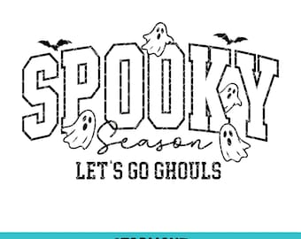 Spooky Season PNG SVG, Halloween png svg, Let&#39;s go ghouls png svg, Spooky vibes png svg, retro Halloween png, Sublimation png designs