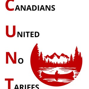 Könnte beinhalten: Rote Grafik mit dem Text "Kanadier Vereint Keine Zölle" und einer roten Silhouette eines Kanus in einem See mit Bergen und Bäumen im Hintergrund.