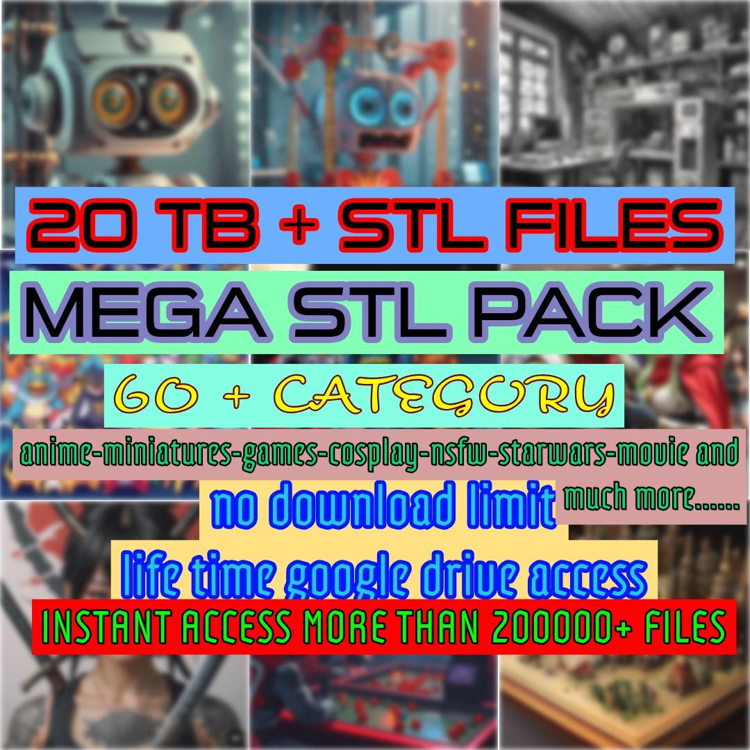 3D STL Files Unlimited STL Mega Pack: Kickstart your 3D printing journey