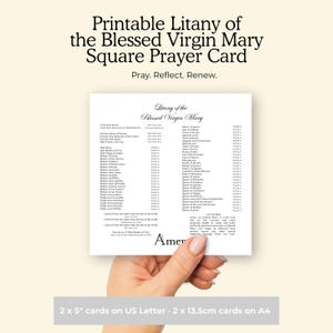 May include: A square prayer card with the text "Printable Litany of the Blessed Virgin Mary." The card is held by a hand and features a list of prayers. The text "Pray. Reflect. Renew." is at the top. The card measures 2 x 5 inches.
