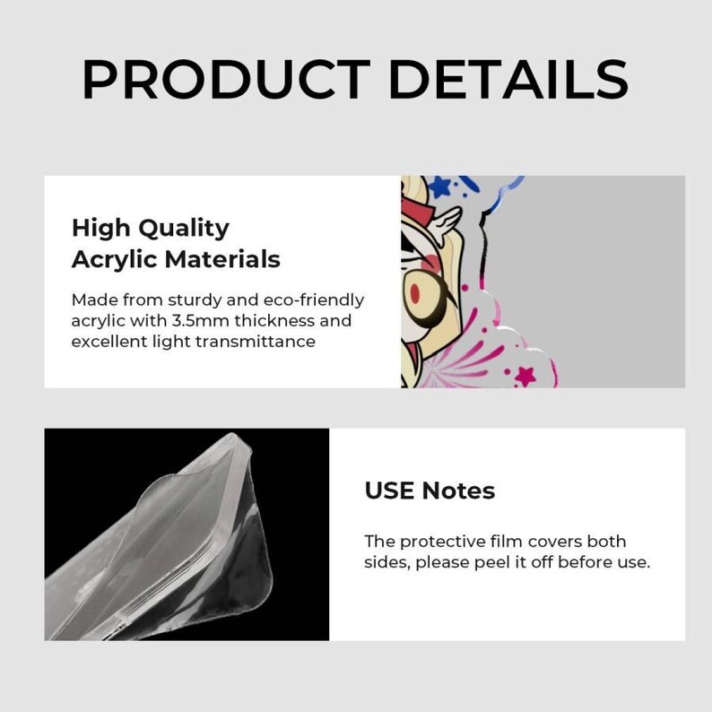 May include: A product detail graphic featuring text and two images. The top section shows a character illustration on 3.5mm thick acrylic. The bottom section displays a clear acrylic piece with a protective film that must be peeled off before use.