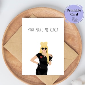 Lady Gaga Printable Card, Funny Valentines or Anniversary Card, Last Minute Digital Download Card, Gaga Card, Love Card, Gaga Love