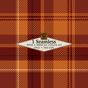 May include: A seamless digital pattern featuring a plaid design in shades of burnt orange, deep red, and dark brown with thin white accent lines. A central diamond label displays the text 1 Seamless 4800 x 4800 px (16x16 in) PNG 300 DPI.