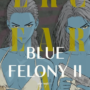 Puede incluir: Una ilustración digital con dos figuras de piel azul y cabello claro, vistiendo tops de bikini blancos. Una figura sostiene una pistola. Texto amarillo "EAR" y texto blanco "BLUE FELONY II" con "white arctic" en la parte inferior.