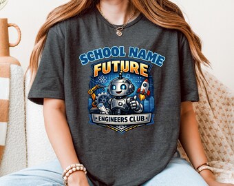 Custom Robotics Club Shirt, Personalized STEM Team Tee, Future Engineers Coding T-Shirt