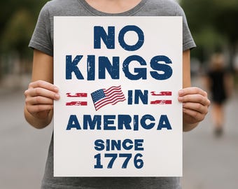 No Kings Since 1776 Protest Poster: Anti-Authoritarian Wall Art (Digital Download)