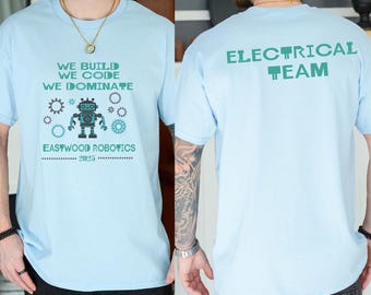 Custom Robotics Club T-Shirt – Personalized STEM Robot Design