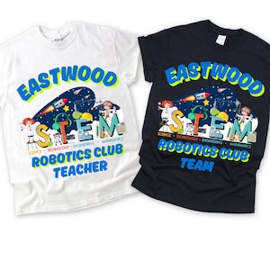 Camiseta personalizada del Club de Robótica STEM: nombre de la escuela personalizado