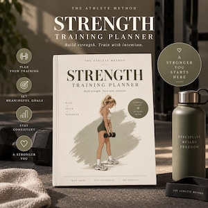 Op de afbeelding: Een wit Strength Training Planner boek met een illustratie van een persoon die dumbbells vasthoudt. De kaft bevat de tekst The Athlete Method, Strength Training Planner, Build strength. Train with intention, Plan, Train, Progress, en Train smart, stay consistent, see progress.
