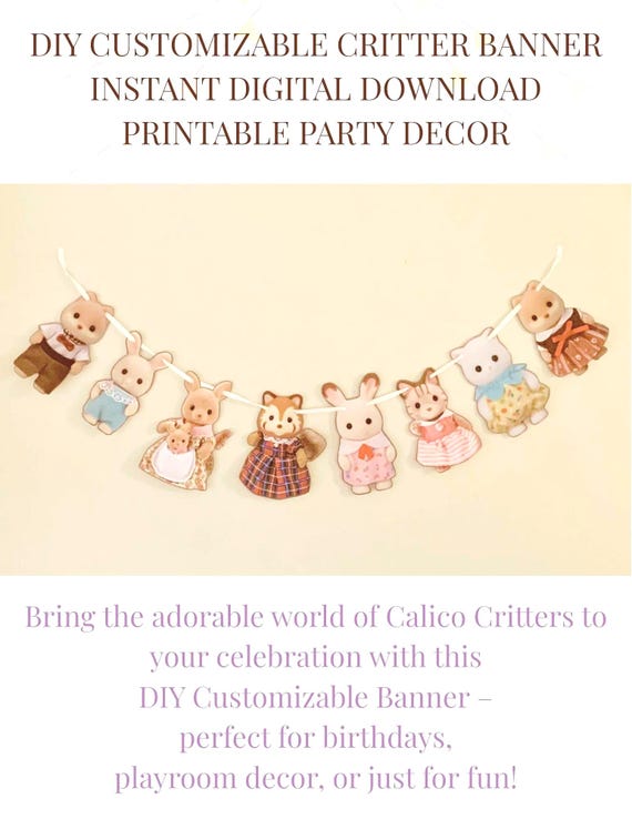 Calico Critter DIY Customizable Banner - Digital Printable | Instant Download Party Decor