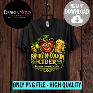 Barry McCockin Cider PNG, Funny St Patricks Day Design (Digital Download)