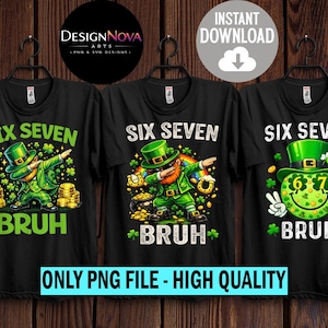 May include: Three black t-shirts with St. Patrick's Day designs. Each shirt features the text "SIX SEVEN BRUH" with a leprechaun or a smiley face. The shirts are hanging on a wooden background.