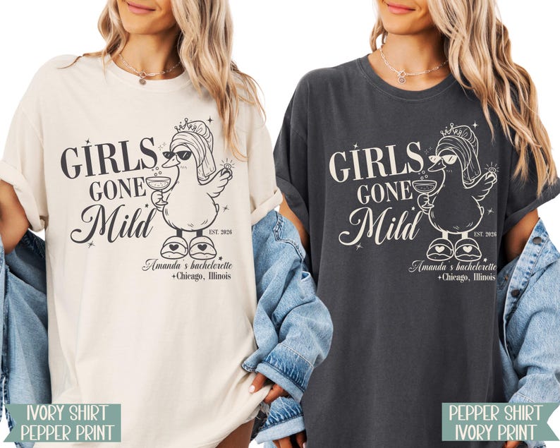May include: Two t-shirts, one ivory and one pepper, display the text "GIRLS GONE Mild" with a cartoon duck wearing sunglasses and holding a cocktail. The shirts also include "Amanda's bachelorette + Chicago, Illinois."