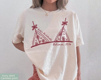 Sassy Bikini Bachelorette Shirt: Personalized Girls Trip, Bride Weekend Tee
