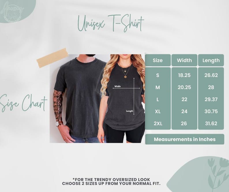 May include: A size chart for a unisex t-shirt is displayed, with measurements in inches. The chart includes sizes S to 2XL, with corresponding width and length measurements. The image also shows two people wearing the t-shirt.