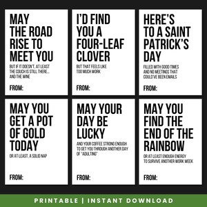 May include: Six white cards with black text, each featuring a different humorous saying. Phrases include "May the road rise to meet you" and "May you get a pot of gold today." The bottom of the image reads "Printable | Instant Download."