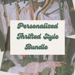Personalized Thrifted Style Bundle