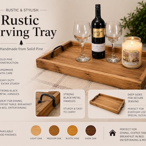 May include: A wooden serving tray with black metal handles, holding a wine bottle, two wine glasses, and a lit candle. The tray is handmade from solid pine and features the text "Rustic Serving Tray".