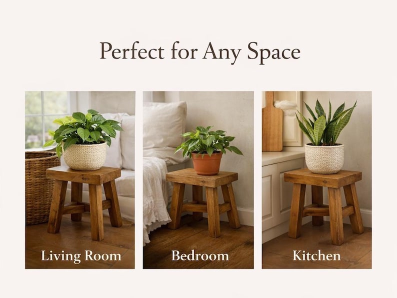 May include: A small, rectangular, brown wooden stool with four sturdy legs and a cross-brace support. The image displays the stool in three different settings, each topped with a potted plant, and includes the text Perfect for Any Space.