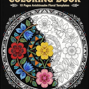Può includere: Il libro da colorare O.G NATIONZ BEADING COLORING BOOK contiene 10 Pages Anishinaabe Floral Templates. La copertina presenta un design circolare su sfondo nero, con vivaci motivi floreali in perline a sinistra e disegni al tratto in bianco e nero a destra.