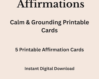 May include: A digital download graphic with the text "Anxiety Relief Affirmations." The image also includes the phrases "Calm & Grounding Printable Cards," "5 Printable Affirmation Cards," and "Instant Digital Download."