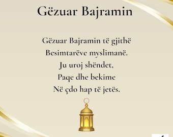 May include: A digital card with the text "Gëzuar Bajramin" in a stylized font. The card includes a gold lantern illustration and text in Albanian wishing health, peace, and blessings. The words "Digital Card" are at the bottom.