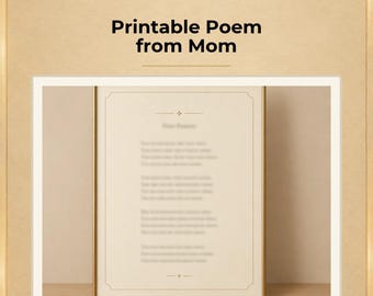 May include: A framed printable poem with the text Graduation Gift for Son, Printable Poem from Mom, and Instant Download. The document features a light beige background with a thin border and blurred lines of text in the center.
