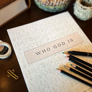 Who God Is Journaling Study – Names, Attributes, Promises (Digital Download)