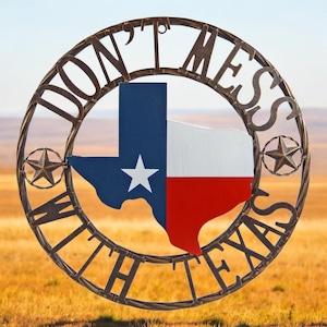 Decoración de mapa de metal de 18 pulgadas: Letrero de pared rojo, blanco y azul "Don't Mess with Texas"