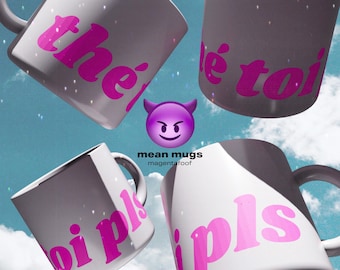 thé toi pls - cadeau pour les amis, accesorios para el thé, cadeau d'anniversaire único, taza personalizada drôle, taza méchant