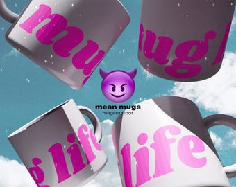 mug life - cadeau pour les amis, accessoires pour le thé, cadeau d'anniversaire unique, mug personnalisé drôle, mug méchant