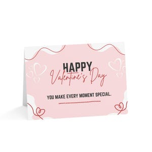 Valentinstag Grußkarten - Machen Sie jeden Moment zu etwas Besonderem, einzigartigen Liebesbriefen und druckbaren Designs für Ihren Schatz