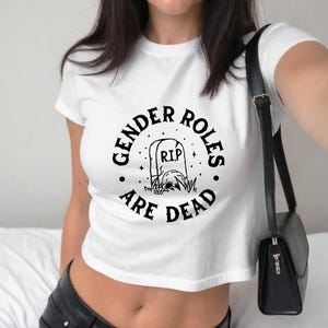 Gender Roles Are Dead Crop Top, Feminist Statement Shirt, Tombstone Graphic Tee, Non-Binary Fashion Top,Edgy Protest Shirt,Anti Gender Norms