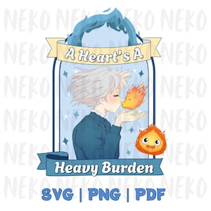 May include: Digital illustration featuring a character from a popular animated film. The image shows a person blowing a kiss to a small, animated fire. Text includes "A Heart's A Heavy Burden" and file type options: SVG, PNG, and PDF.