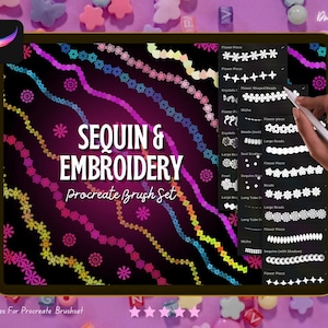 May include: A digital tablet displays a Procreate brush set for sequin and embroidery designs. The screen shows various brush styles, including flower pieces and bead patterns. The tablet is surrounded by colorful beads and the text "SEQUIN & EMBROIDERY" is visible.