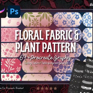 May include: A digital art product display featuring a variety of floral and plant patterns. The image includes the text "FLORAL FABRIC & PLANT PATTERN" and "69+ Procreate Brushes". The color palette includes pink, blue, and green floral designs.
