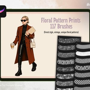 K&ouml;nnte beinhalten: Digitaler Kunstdruck mit einer Frau in einem rostfarbenen Mantel, schwarzer Hose und Stiefeln, die eine Kaffeetasse und einen Notizblock h&auml;lt. Das Bild befindet sich auf einem Tablet-Bildschirm mit dem Text "Floral Pattern Prints 117 Brushes". Die Pinsel werden als Waldstil, Vintage und einzigartige Blumenmuster beschrieben.