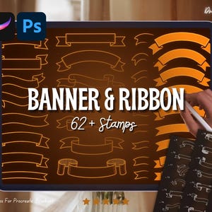 Op de afbeelding: Digitaal kunstdisplay met banner- en lintstempels. Het scherm toont verschillende bannerontwerpen in oranje en wit, met de tekst "BANNER & RIBBON 62+ Stamps". Inclusief Procreate- en Photoshop-pictogrammen.