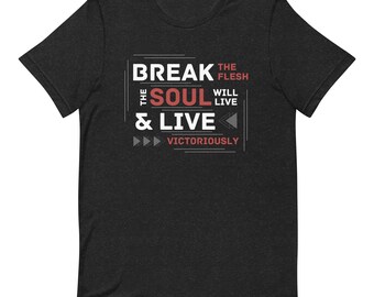 T-shirt Faith - Break the Flesh - Unisexe