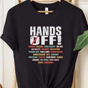 Hands Off Protest Shirt, Political Activism Tee, Environmental Rights T-Shirt, Save Public Lands, Medicare, Social Security, Free Speech